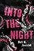 Into The Night