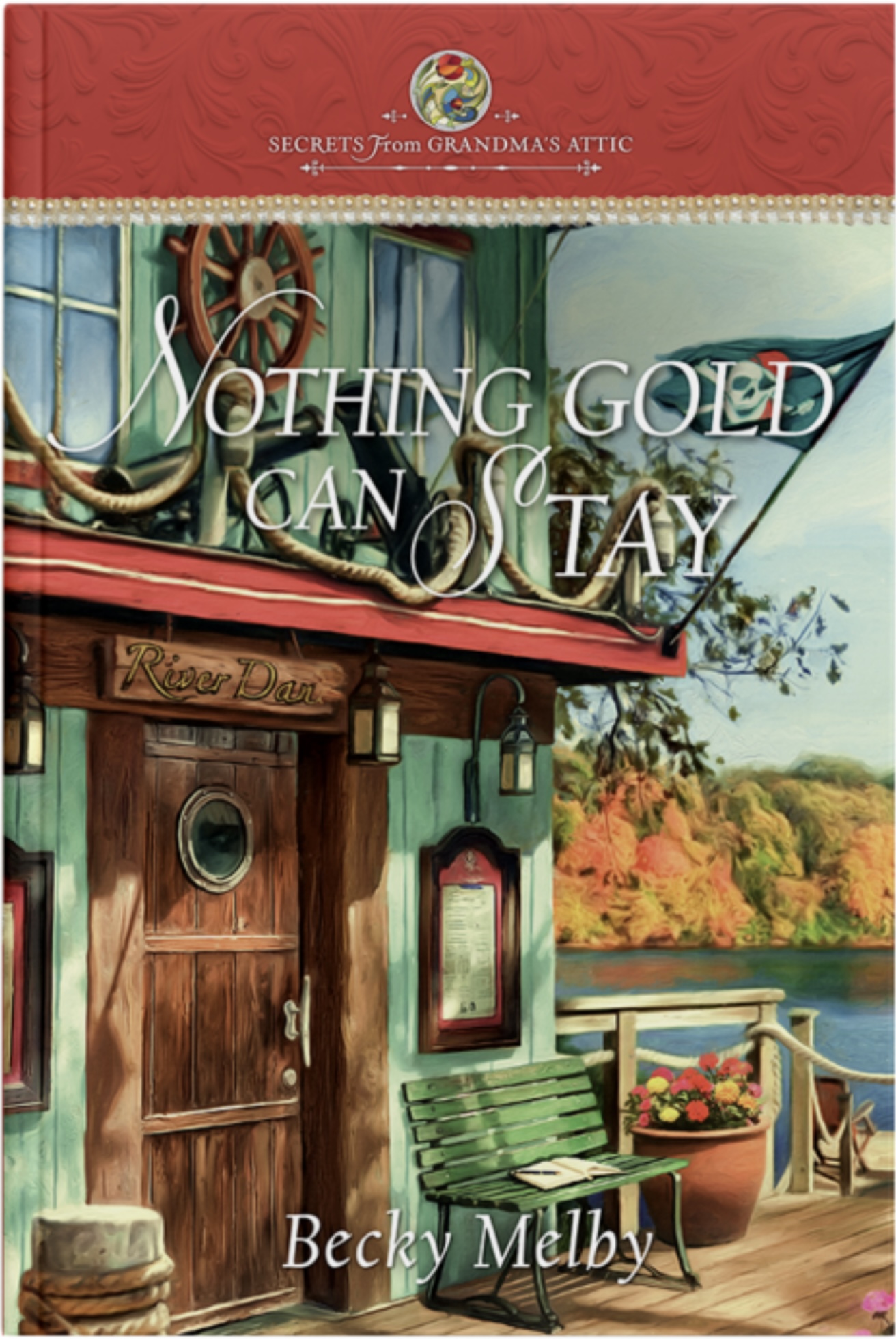 Nothing Gold Can Stay (Secrets From Grandma’s Attic Book 18)