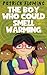 The Boy Who Could Smell Warming by Patrick Fleming