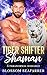 Tiger Shifter Shaman (Alpha...