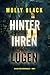 Hinter Ihren Lügen (Ein Elise Close Psychothriller — Band Eins): Ein packender Psychothriller voller unerwarteter Wendungen (German Edition)