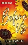Before Us: A Contemporary Romance Trilogy (Between Us Book 1)
