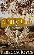 The Manly Club: Novella