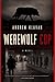 Werewolf Cop: A Novel