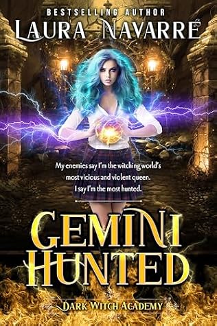 Gemini Hunted (Dark Witch Academy #5)