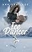 ICE DANCER: The First of a ...