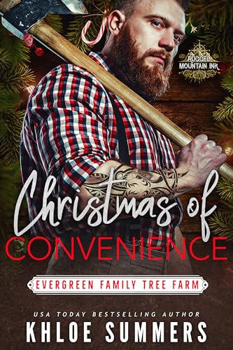 Christmas of Convenience (Rugged Mountain Ink: Evergreen Family Tree Farm, #5)