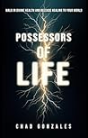 Possessors of Lif...