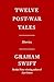 Twelve Post-War Tales