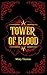 Tower of Blood (Blood and S...