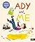 Ady and Me by Richard Pink