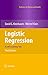 Logistic Regression: A Self-Learning Text (Statistics for Biology and Health)