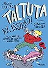 Taltuta klassikko! Olipa kerran lasten- ja nuortenkirjallisuus