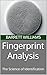 Fingerprint Analysis: The Science of Identification (Forensic Frontiers: Unveiling the Mysteries of Crime Book 2)