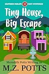 Tiny House, Big E...