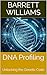 DNA Profiling: Unlocking the Genetic Code (Forensic Frontiers: Unveiling the Mysteries of Crime Book 3)