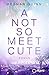 A Not So Meet Cute (Cane Brothers, #1)