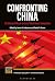 Confronting China by Dr James H. Anderson
