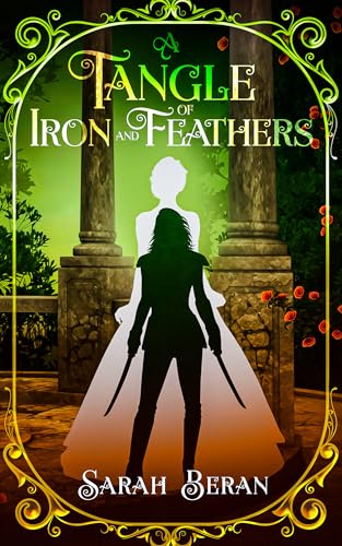 A Tangle of Iron and Feathers (Tales of Eukarya #4)