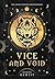 Vice and Void