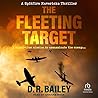 The Fleeting Target: A night-time mission to assassinate the enemy...