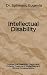 Intellectual Disability by Spineanu Eugenia Intellectual Disability by Spineanu Eugenia