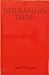 Needs, Values, Truth: Essays in the Philosophy of Value (Aristotelian Society Series)