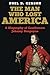 The Man Who Lost America: A...