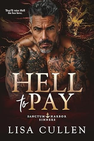 Hell to Pay (Sanctum Harbor Sinners, #1)