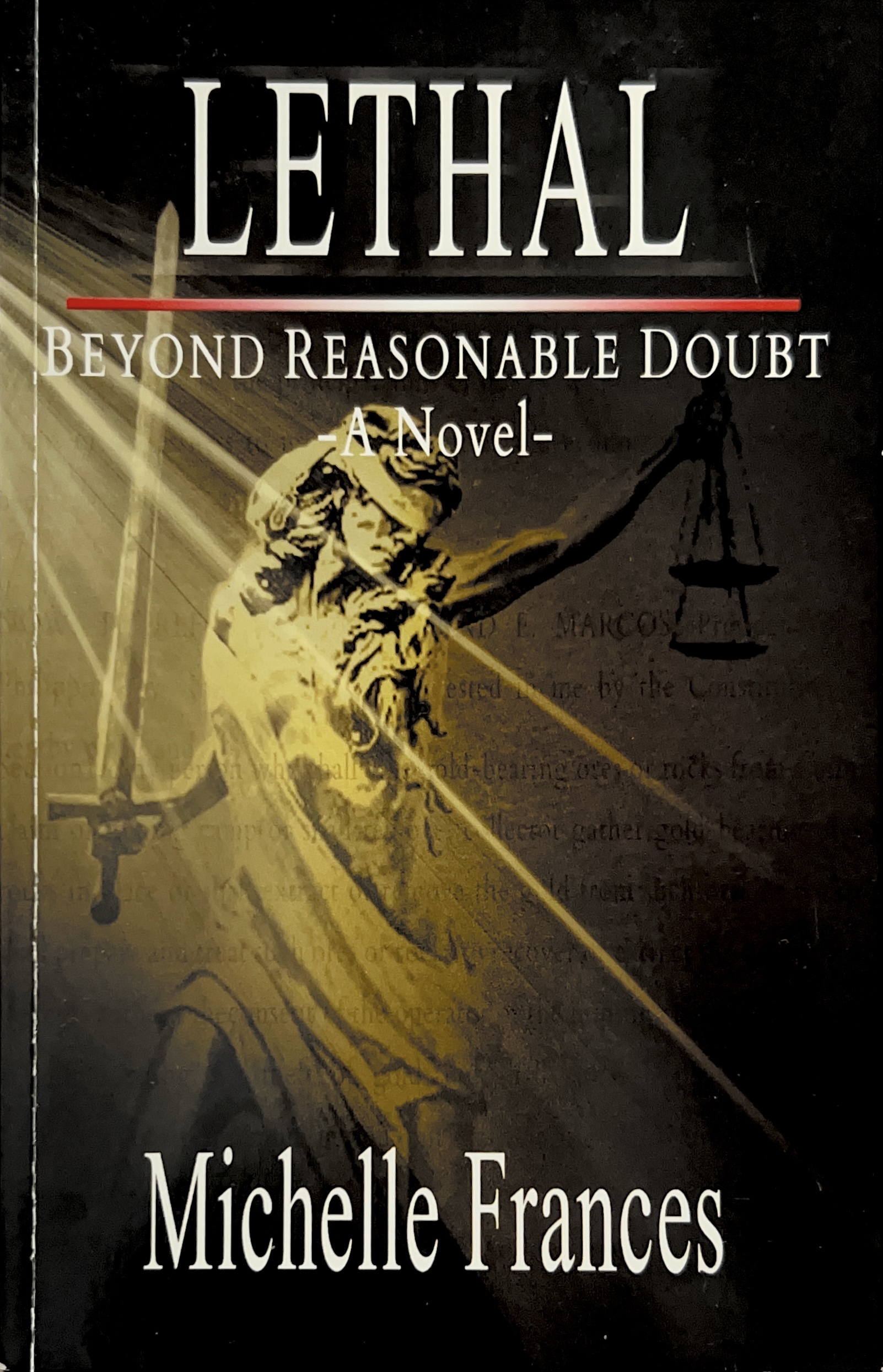 Lethal: Beyond Reasonable Doubt
