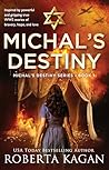 Michal's Destiny by Roberta Kagan