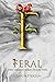 Feral (Vermin, #2)