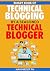 Smart Book of Technical Blogging by a Seasoned Technical Blogger by MAHINROOP PM