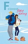 F comme Fake Dating (B comme book boyfriend, #2)