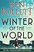 Winter of the World by Ken Follett