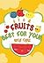 A to Z fruits best for your...