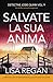 Salvate la sua anima: Un thriller carico di suspense (Detective Josie Quinn) (Italian Edition)