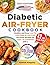 Diabetic Air-Fryer Cookbook...