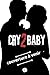Cry baby 2  by Wendy Sue Lawton