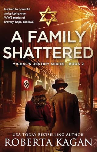 A Family Shattered (Michal's Destiny)