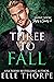 Three to Fall (Saint View S...