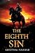 The Eighth Sin (The Eighth ...