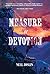 Measure of Devotion