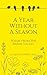 A Year Without a Season: Po...
