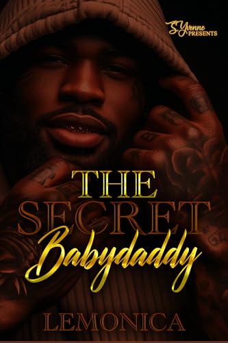 The Secret Baby Daddy (Kindle Edition)