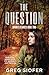 THE QUESTION: OUR SOUL NEVE...