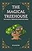 The Magical Treehouse (The ...