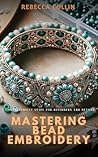Mastering Bead Em...