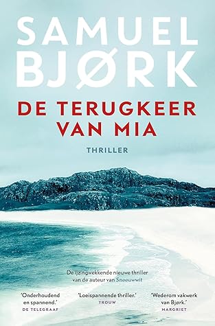 De terugkeer van Mia (Holger Munch & Mia Krüger, #4)