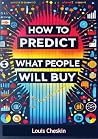 How To Predict Wh...